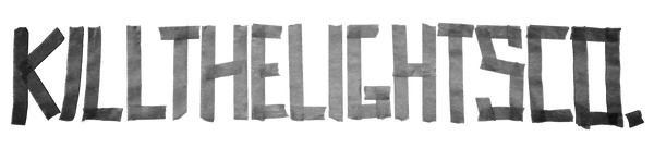 KILL THE LIGHTS CO.